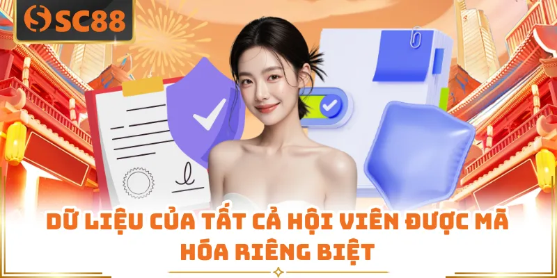 Dữ liệu của tất cả hội viên được mã hóa riêng biệt